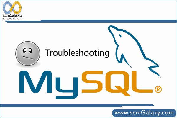 Blue and orange MySQL logo with the word Troubleshooting and a sad face on the left.