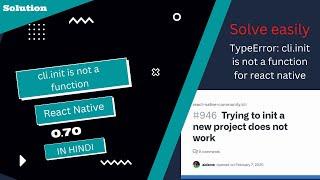 The image shows a solution to a problem in React Native where the error TypeError: cli.init is not a function occurs when initializing a new project.