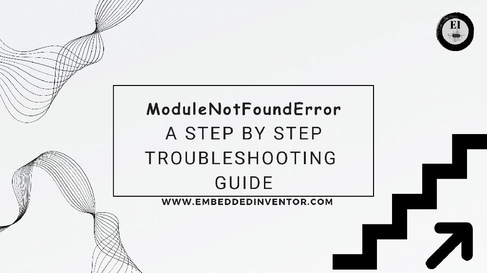 A step-by-step guide to fixing the ModuleNotFoundError.