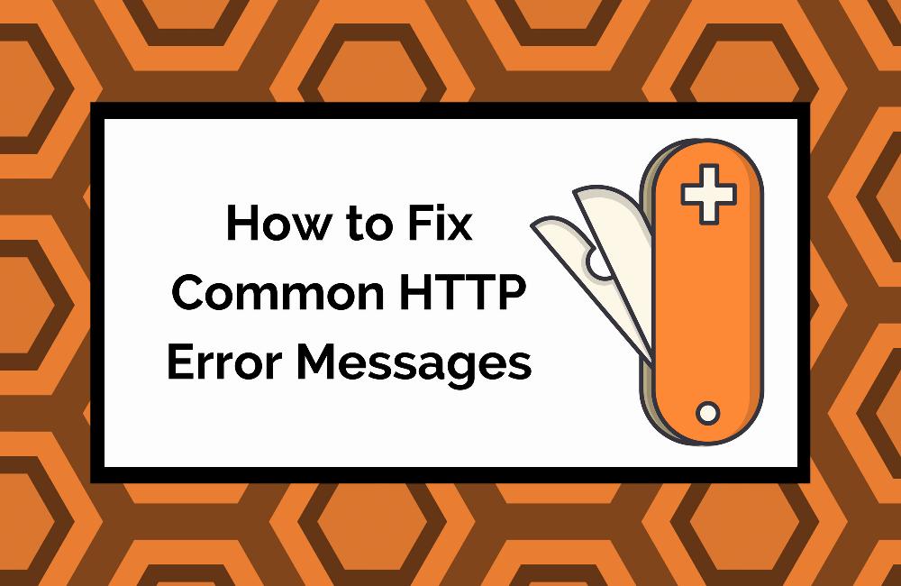 An illustration of a swiss army knife next to the text How to Fix Common HTTP Error Messages.