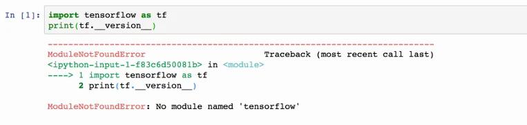 The image shows an error message saying ModuleNotFoundError: No module named tensorflow