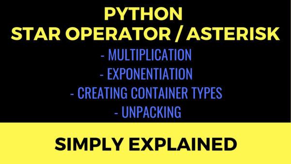 The image is a title slide for a video tutorial about the star operator in Python.