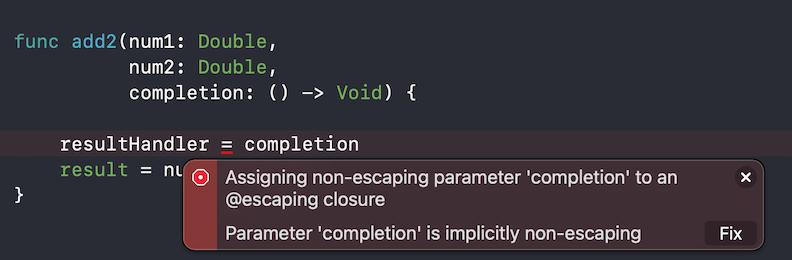 The image shows an error message in a code editor that says Assigning non-escaping parameter completion to an @escaping closure.