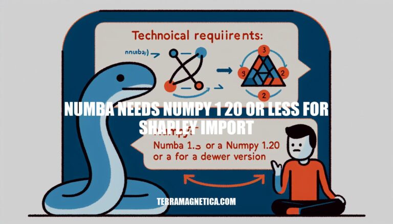 Numba Requires Numpy 1.20 or Less for Shapley Import