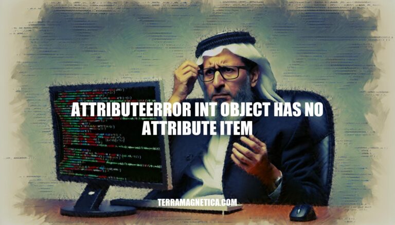 Troubleshooting AttributeError: int object has no attribute item