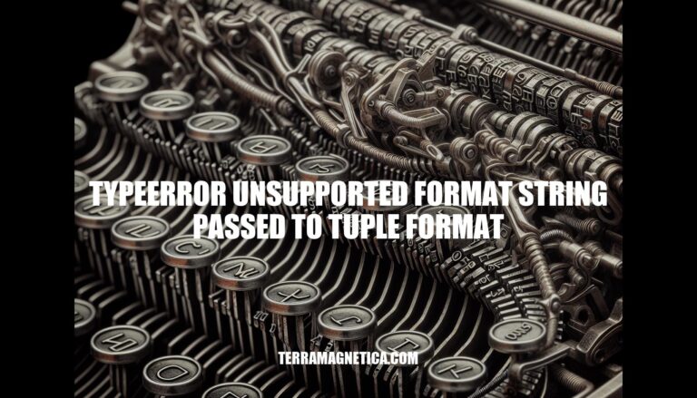 TypeError: Unsupported Format String Passed to Tuple Format