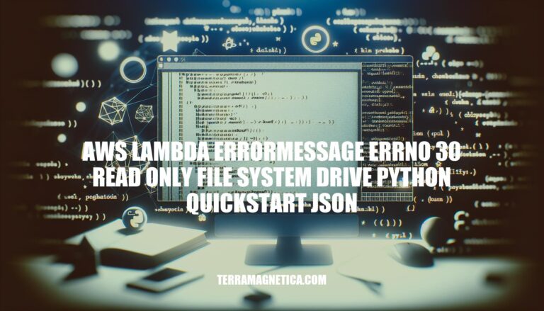 AWS Lambda Error Message Errno 30 Read-Only File System Drive Python Quickstart JSON