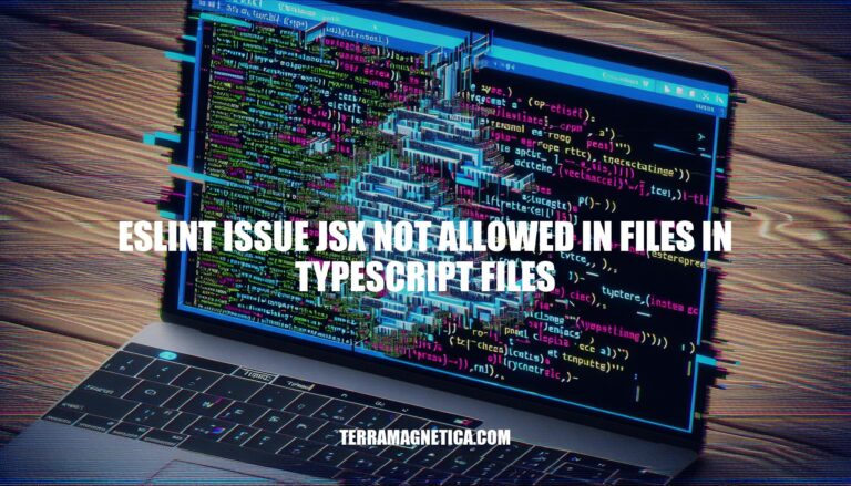 How to Fix ESLint Issue: JSX Not Allowed in TypeScript Files