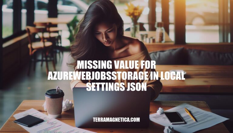 How to Fix Missing Value for azurewebjobsstorage in Local Settings JSON