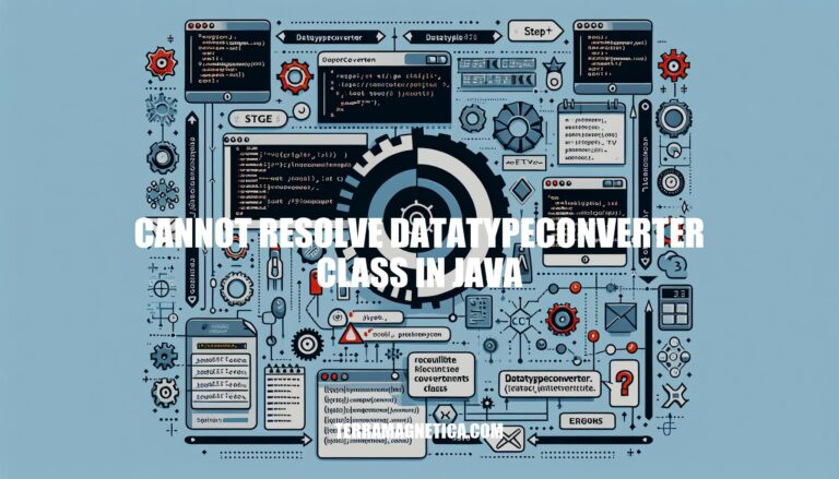 Troubleshooting Cannot Resolve DatatypeConverter Class in Java