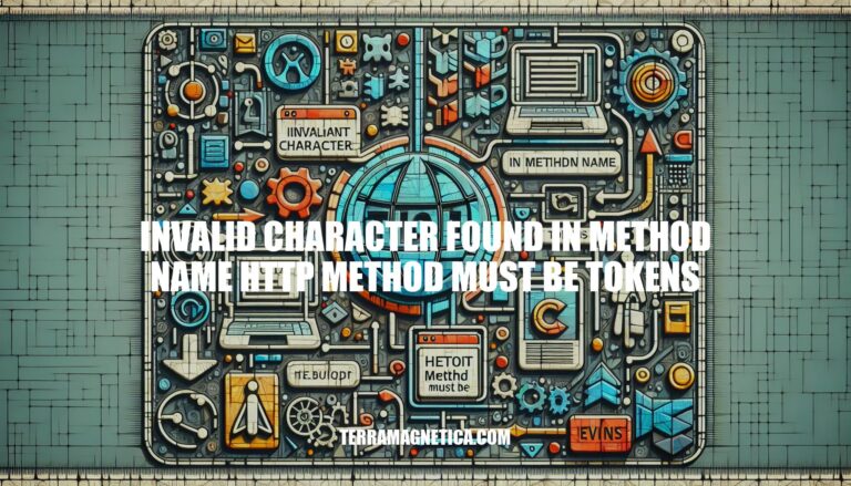 Troubleshooting: Invalid Character Found in Method Name - HTTP Method Must be Tokens