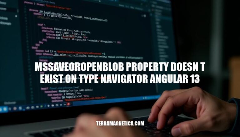 Angular 13: Resolving 'mssaveoropenblob Property Doesn't Exist on Type Navigator'