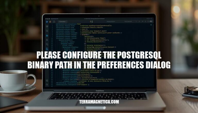 Configuring PostgreSQL Binary Path: A Step-by-Step Guide