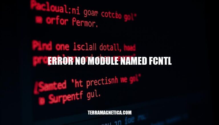 Error No Module Named Fcntl: Causes & Solutions for Python Developers