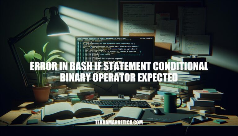 Error in Bash If Statement: Conditional Binary Operator Expected