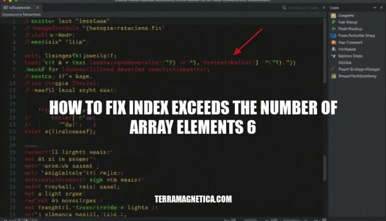 Fixing Index Exceeds Array Elements Error: A Step-by-Step Guide to Resolving 'Index Exceeds the Number of Array Elements 6'