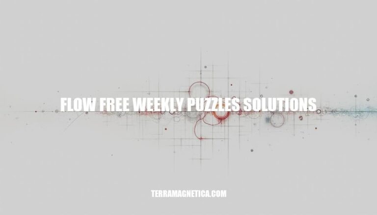 Flow Free Weekly Puzzles Solutions: Expert Guides & Tips