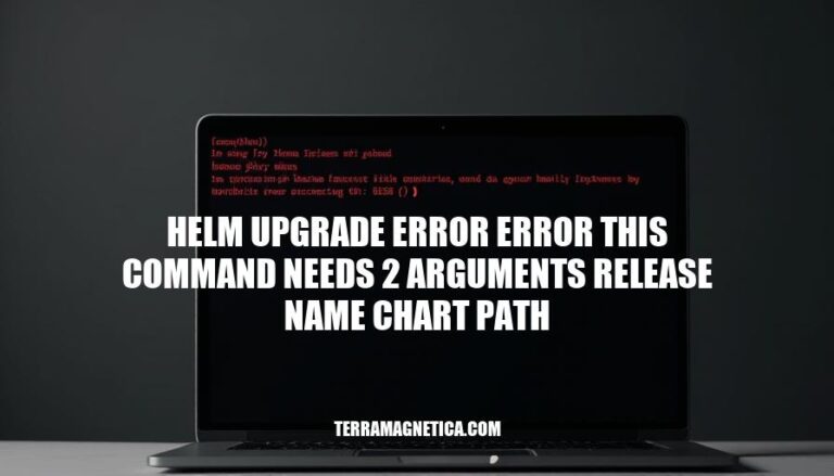 Helm Upgrade Error: Resolving the 