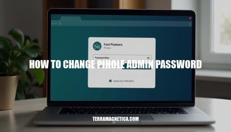 How to Change Pi-hole Admin Password: A Step-by-Step Guide for Enhanced Security