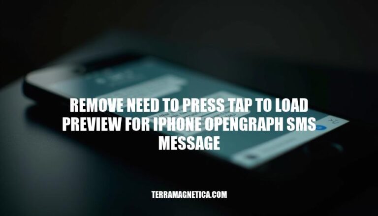 How to Remove Tap to Load Preview from iPhone OpenGraph SMS Messages