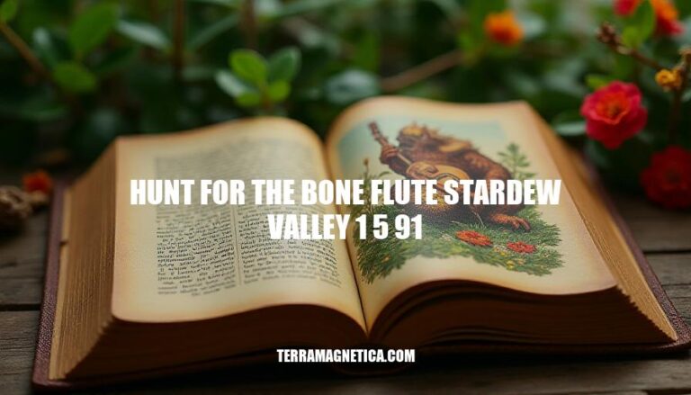 Hunt for the Bone Flute: A Comprehensive Guide in Stardew Valley 1.5.91