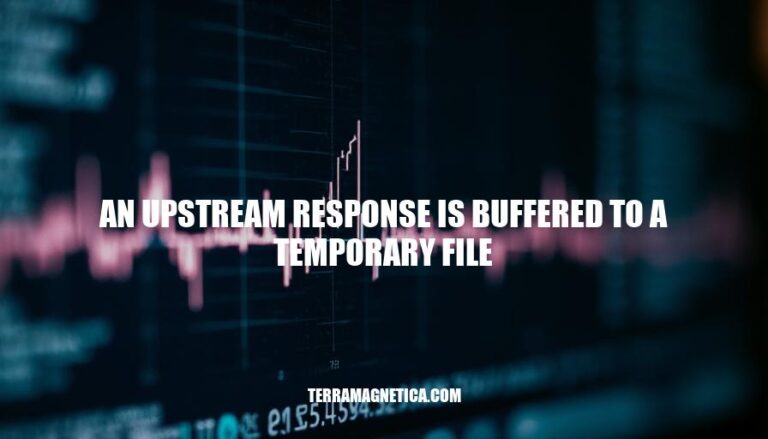 Optimizing Server Performance: Understanding Upstream Response Buffering