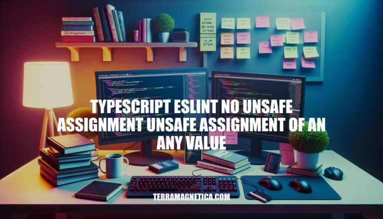 Preventing Unsafe Assignments with TypeScript ESLint: Understanding and Resolving the 'no-unsafe-assignment' Rule