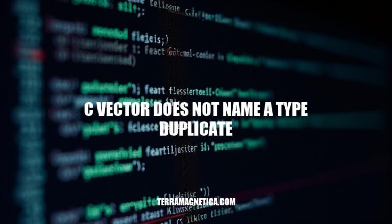 Resolving C++ 'C Vector Does Not Name a Type Duplicate' Error