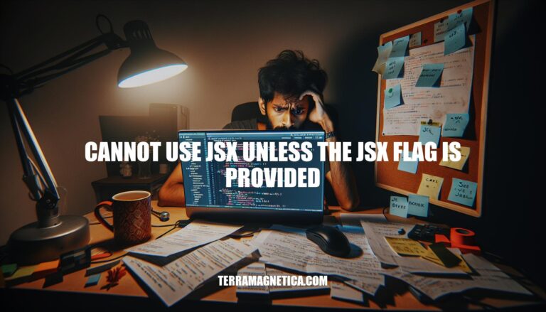 Resolving 'Cannot Use JSX Unless JSX Flag is Provided' Error