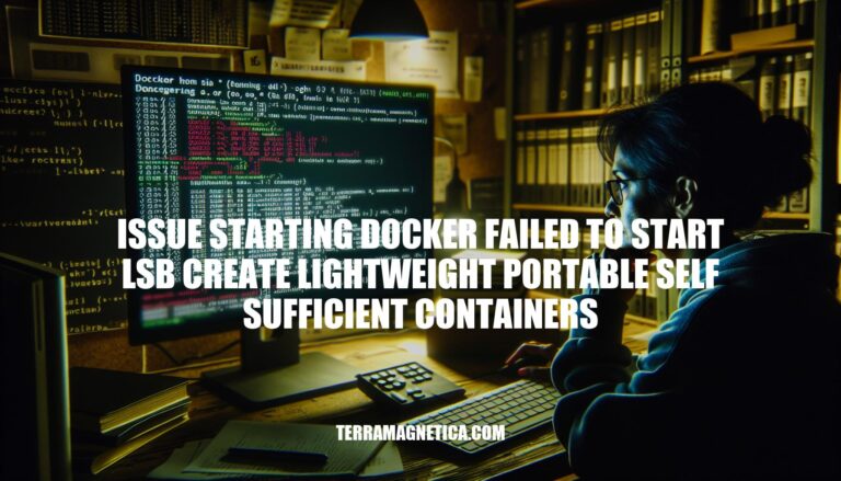 Resolving Docker Issue: Failed to Start LSB for Lightweight Containers