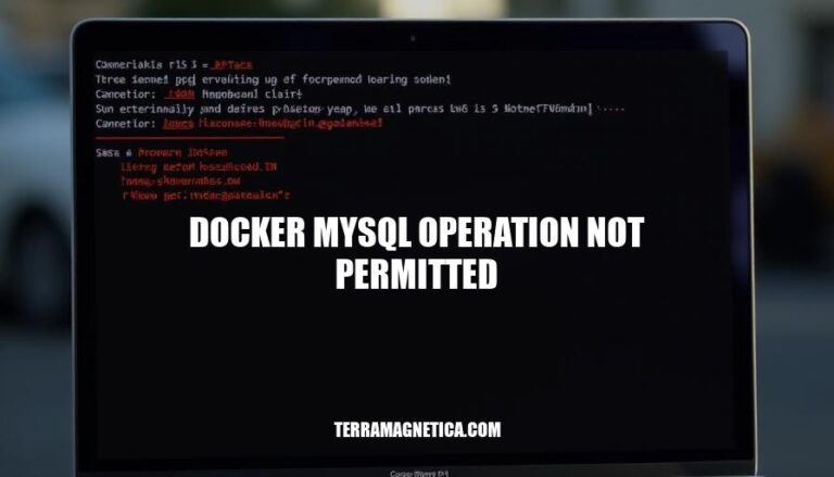 Resolving Docker MySQL Operation Not Permitted Errors