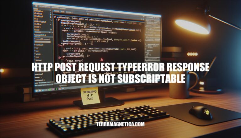 Resolving HTTP POST Request TypeError: Response Object Not Subscriptable