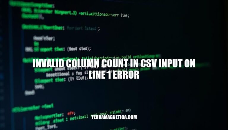 Resolving Invalid Column Count in CSV Input on Line 1 Error