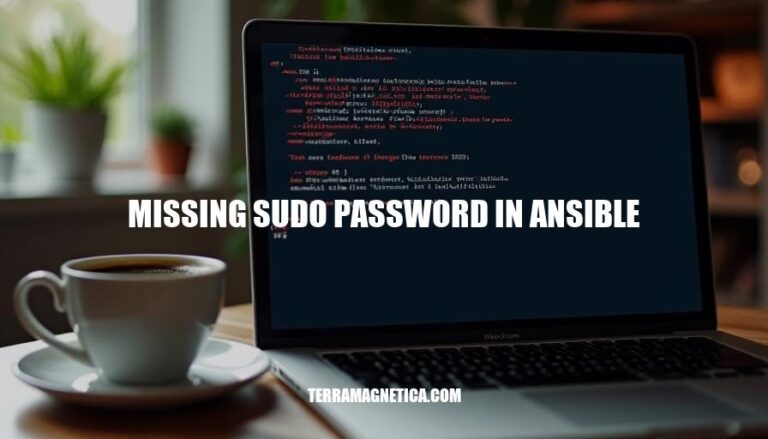 Resolving Missing Sudo Password in Ansible: A Troubleshooting Guide