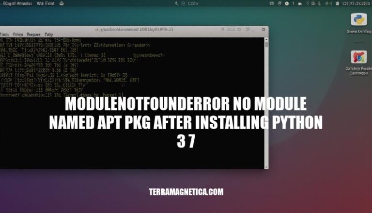 Resolving ModuleNotFoundError: No module named apt_pkg After Installing Python 3.7