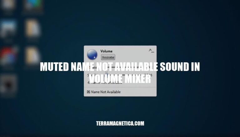 Resolving Muted Name Not Available Sound in Volume Mixer Issues