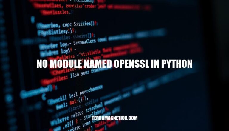 Resolving 'No Module Named OpenSSL in Python: A Step-by-Step Guide