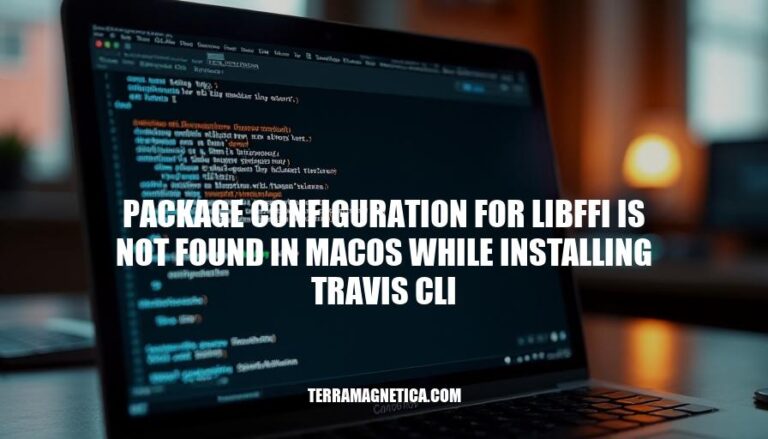 Resolving Package Configuration Issues with Libffi on macOS During Travis CLI Installation