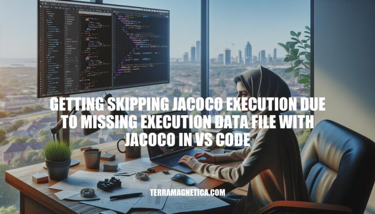 Resolving Skipping JaCoCo Execution Due to Missing Data File in VS Code