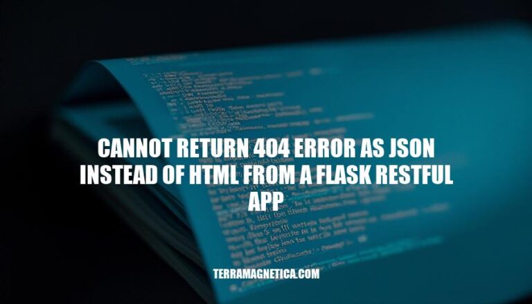 Returning 404 Errors as JSON in Flask RESTful Apps: A Developer's Guide