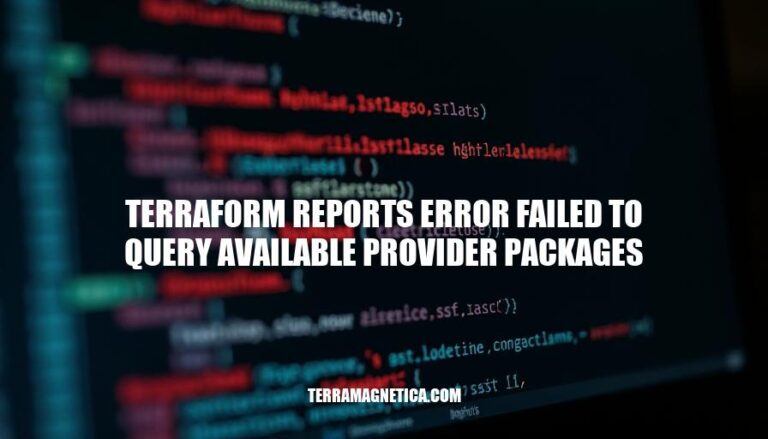 Terraform Error: Failed to Query Available Provider Packages