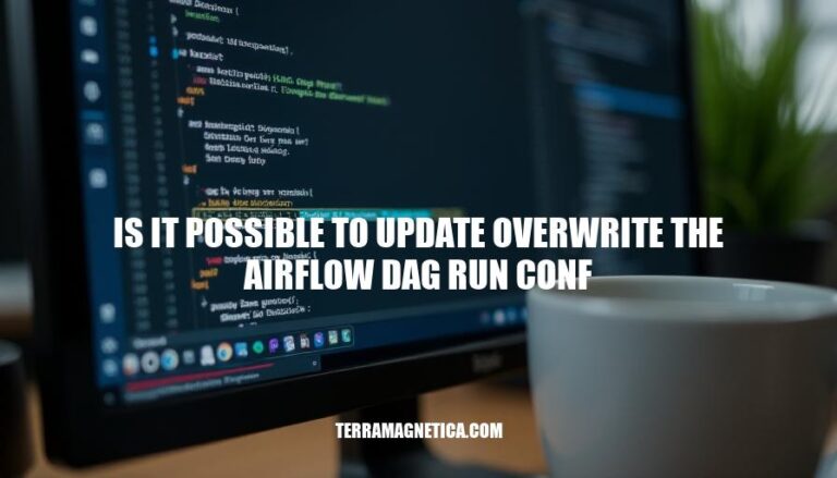 Updating Airflow DAG Run Configurations: Is It Possible?