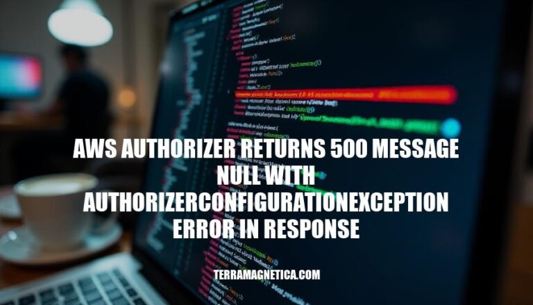 AWS Authorizer Returns 500 Error: Troubleshooting AuthorizerConfigurationException