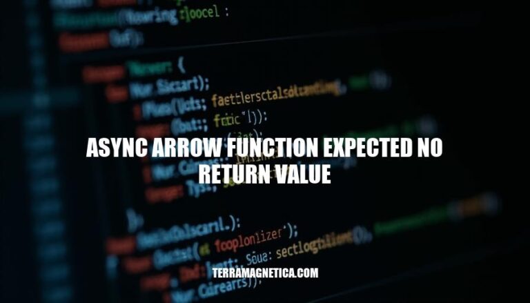 Async Arrow Function Expected No Return Value: Syntax, Best Practices & Common Mistakes