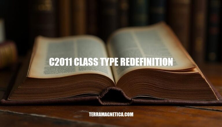 C2011 Class Type Redefinition: A Comprehensive Guide