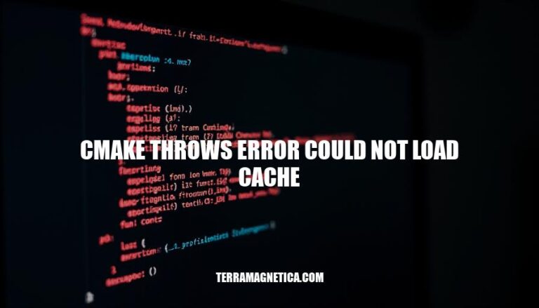 CMake Throws Error: Could Not Load Cache - Causes, Solutions & Prevention