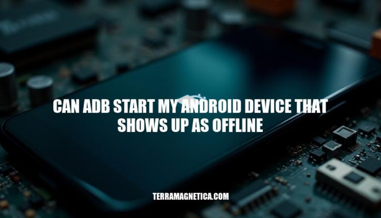 Can ADB Start My Offline Android Device: Troubleshooting Guide