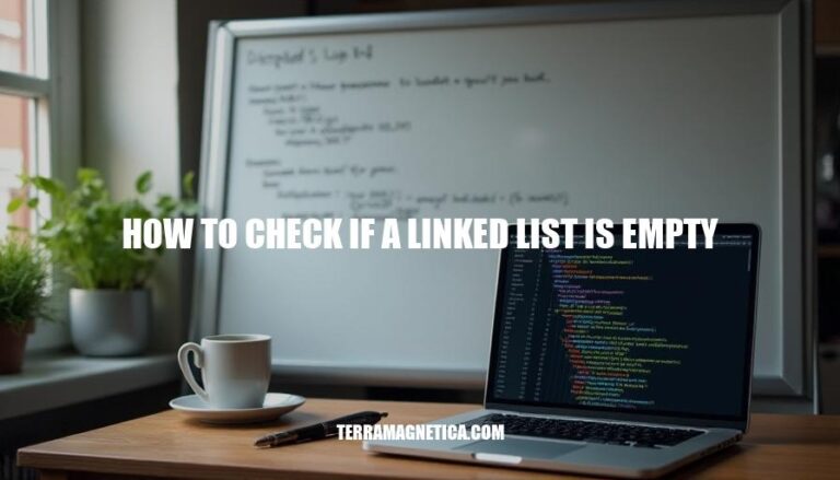 Checking Linked Lists: A Step-by-Step Guide on How to Check If a Linked List Is Empty