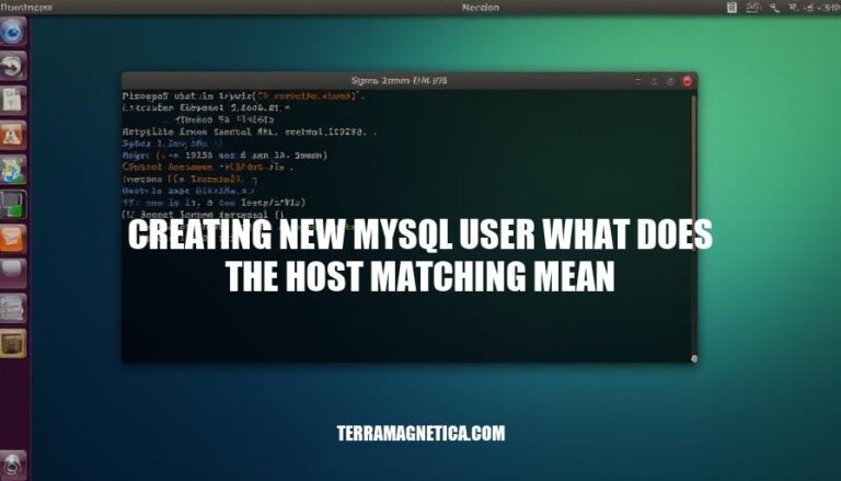 Creating New MySQL User: Understanding Host Matching Requirements