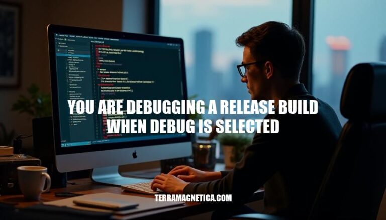 Debugging Release Builds with Debug Mode Selected: Challenges and Solutions